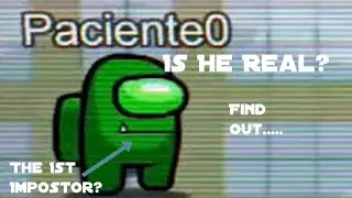 Is Patient 0 Real?