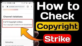 how to check copyright strike in mobile | how to check copyright status on youtube |