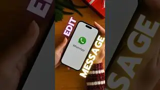 Edit WhatsApp Sent Message 😍 @WhatsApp