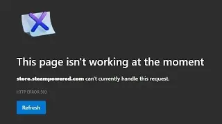 Fix Steam this page isn't working at the moment | Steam HTTP error Code 503  | Server Down 