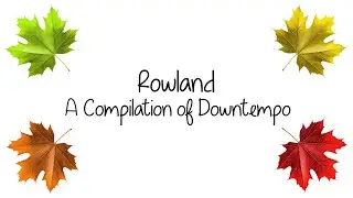 A Compilation of Downtempo - 20 Tracks - Mixed