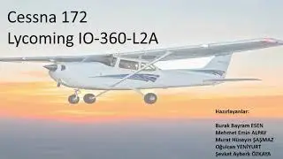Cessna172 IO 360 - Genel Uçak Bilgisi III Ders Ödevi