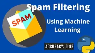 Spam Filtering | Naïve Bayes Classifier | Machine Learning Project