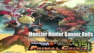 Dragalia Lost | My experience with the Monster Hunter Banners | MH 1 and 2 Banner