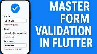 Flutter Form Validation Tutorial: Master Clean UI & Error Handling Step-by-Step