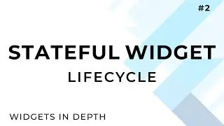 Use StatefulWidget Lifecycle Like a PRO | Flutter Beginner to Advanced