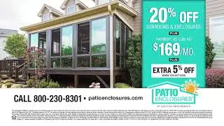 Patio Enclosures Sunroom Sale | 20% Off Sunrooms* PLUS Great Financing - Act Now for Extra 5% Off*