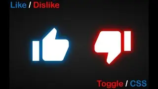 Toggle Like / Dislike  - HTML | CSS  | JavaScript