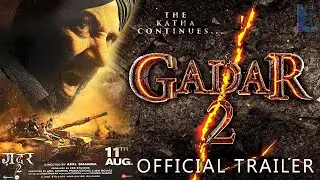 Gadar 2 Official Trailer Announcement | Sunny Deol | Story Explained l Gadar 2 Trailer