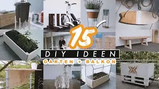 15 DIY & Upcycling Ideen für Garten, Balkon und Terrasse einfach selber machen | EASY ALEX