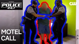 Cops Respond to Disorderly Conduct at Motel | Police 24/7 | The CW
