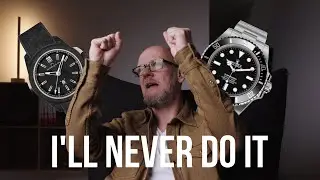 Great watches that I would never ever buy