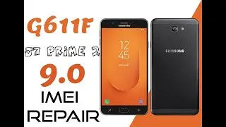G611F J7 PRIME 2 ANDROID 9 0 IMEI REPAIR
