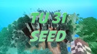 Minecraft Console TU 31 - Cool Seed (Old Gen)