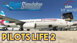 ✈️ Microsoft Flight Simulator -  Pilots Life 2  - New Airline We have moved!