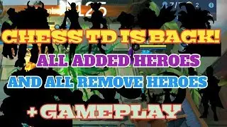 CHESS TD IS BACK! ALL NEW HERO ADDED ON CHESS TD & ALL REMOVE HEROES | MOBILE LEGENDS