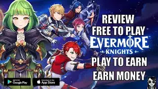 Evermore Knights Review P2E (Android/IOS/PC)