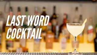 LAST WORD COCKTAIL