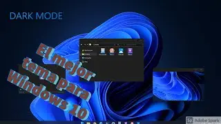 (SUPER TUTORIAL) Tema de Windows 11 para Windows 10 | El Tutos / MaztherTutoriales