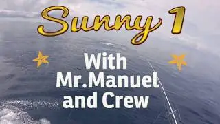 November 12th, 2019 Sunny One with Mr Manuel & Crew