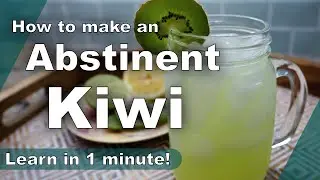 shorties | Kiwi Non Alcoholic Cocktail Recipes, Abstinent Kiwi in one minute!