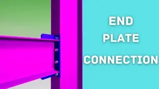 End Plate Connection | Steel Connection Details | Tekla Structures 
