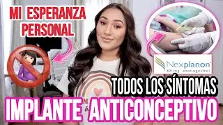 💉🩸Mi EXPERIENCIA con el implante anticonceptivo NEXPLANON🤰🏻🚫 LO RECOMIENDO ???VENTAJAS Y DESVENTAJAS