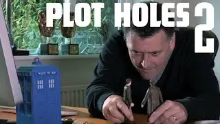 Steven Moffat Plot-Holes in Doctor Who - Revisited