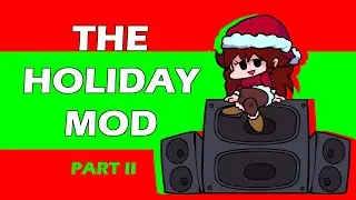 FNF Mod - The Holiday Mod [Full Mod]