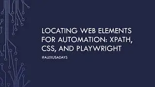Learn Locators in 2 Hours: Playwright, XPATH and CSS Elements for Web Automation
