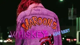 Maroon 5 - Whiskey (Animated Lyrics)