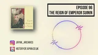 Emperor Suinin's Reign - Japan Archives Podcast