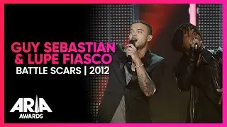 Guy Sebastian & Lupe Fiasco: Battle Scars | 2012 ARIA Awards