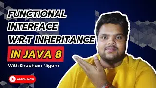 Lambda Expression with Inheritance | How inheritance work in Functional Interface | Java 8