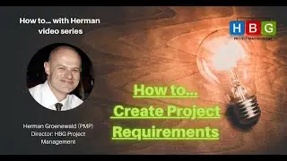 How to..with Herman - How to create Project Requirements