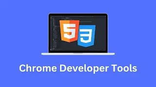 Learn HTML and CSS (2025) 🔥 - Chrome developer tools