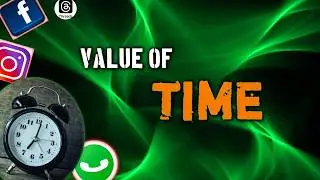 #motivation  Value of time - Stop wasting time 