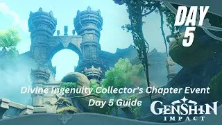 Divine Ingenuity Collector's Chapter Event Day 5 Guide - Flying Down | Genshin Impact