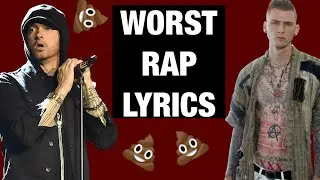 WORST RAP LYRICS