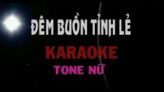 Đêm Buồn Tỉnh Lẻ (Bolero) - KARAOKE Guitar - Tone Nữ
