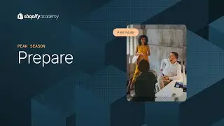 BFCM Partner Tips: Prepare || Shopify Academy