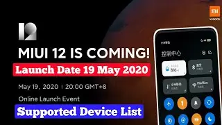 MIUI 12 GLOBAL UPDATE LAUNCHING ON 19 MAY 2020 | MIUI 12 OFFICIAL RELEASE DATE IN INDIA | MIUI 12