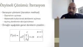 Rekürsif Denklemler ve İterasyon Yöntemi ile Çözümü (Algoritma Analizi 11)