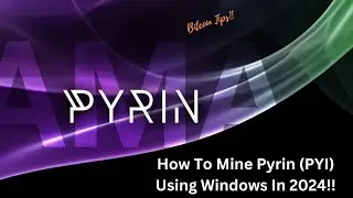 How To Start Mining Pyrin (PYI) Coin Using Windows | 2025 Guide