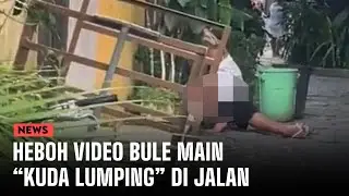 Heboh Video Bule Main “Kuda Lumping” di Jalan, Ini Kejadiannya