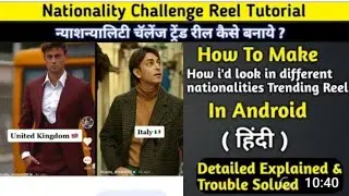 Different nationality trend tutorial for free on Instagram? apne aap ko dekho diffrent nation main