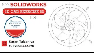 2D CAD EXERCISES 60 IN SOLIDWORKS