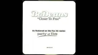 Closer to Free (Instrumental + BV): BoDeans
