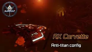 Elite Dangerous | Anti-titan AX Corvette