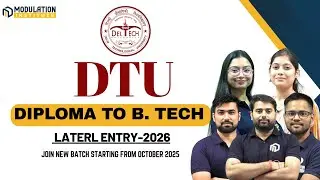 DTU Lateral Entry Entrance Test for Diploma Holders to Complete B. Tech | 9015781999